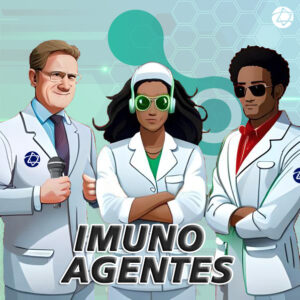 Capa do podcast sobre imuno-oncologia Imuno Agentes